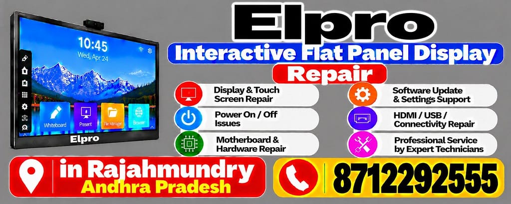 Elpro Interactive Flat Panel Display Repair in Rajahmundry Call 8712292555