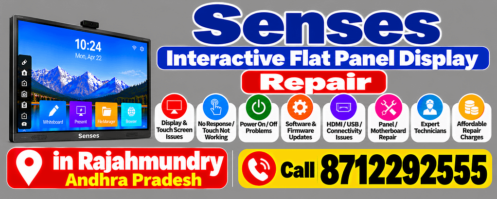Senses Interactive Flat Panel Display Repair in Rajahmundry Call 8712292555